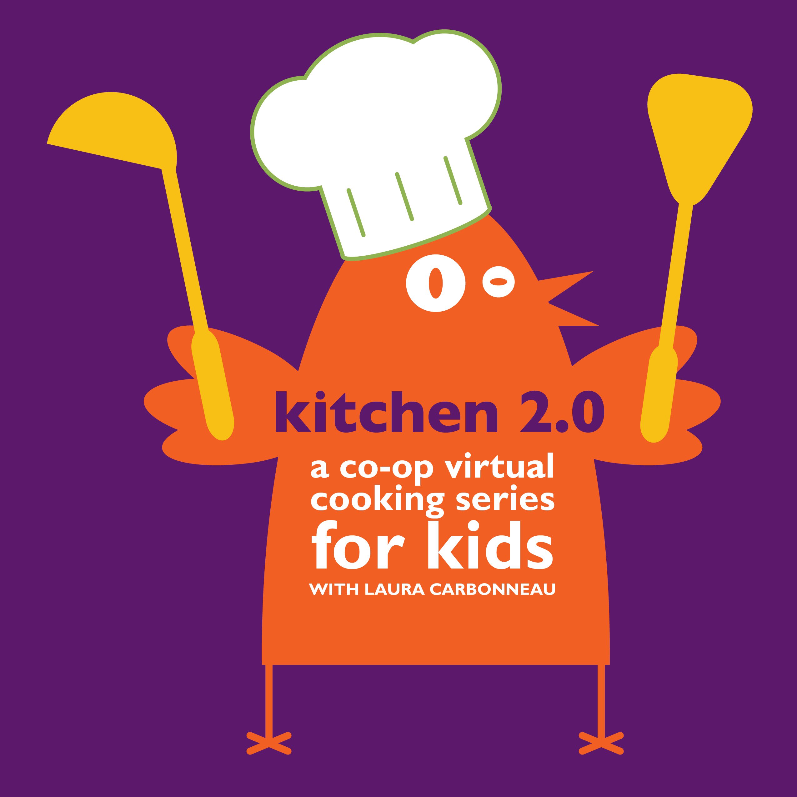 Kitchen 2.0 with Laura Carbonneau - Monadnock Food Co-op